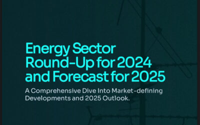 ENERGY SECTOR 2024 ROUND-UP AND 2025 FORECAST